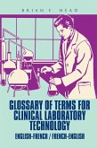 Glossary of Terms for Clinical Laboratory Technology (eBook, ePUB)
