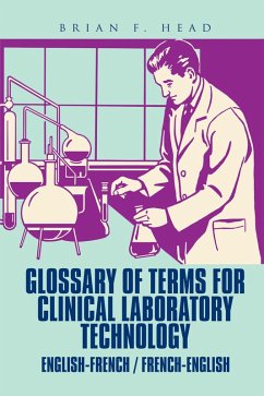 Glossary of Terms for Clinical Laboratory Technology (eBook, ePUB) - Head, Brian F.