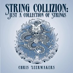 String Collizion: Just a Collection of Strings (eBook, ePUB) - Leermakers, Chris