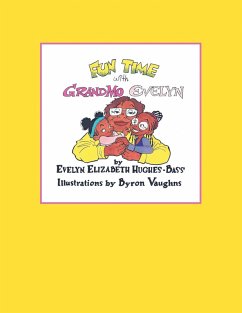 Fun Time with Grandmo Evelyn (eBook, ePUB)