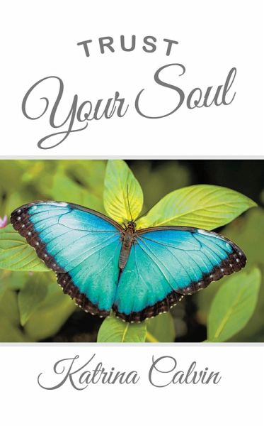 Trust Your Soul (eBook, ePUB)