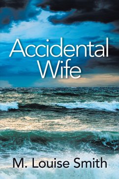 Accidental Wife (eBook, ePUB) - Smith, M. Louise