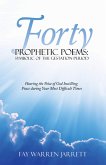 Forty Prophetic Poems: Symbolic of the Gestation Period (eBook, ePUB)