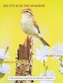 HIS Eye is on the Sparrow (eBook, ePUB) HIS Eye is on the Sparrow (eBook, ePUB)