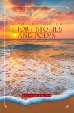A Collection of Short Stories and Poems (eBook, ePUB)