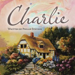 Charlie (eBook, ePUB) - Stephens, Phillip