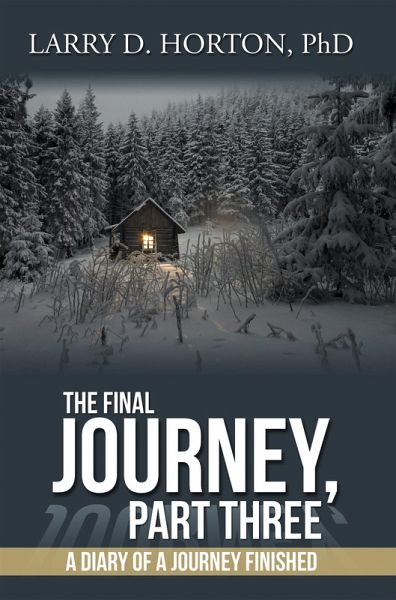 The Final Journey, Part Three (eBook, ePUB) The Final Journey, Part Three (eBook, ePUB)