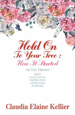 Hold on to Your Tree: How It Started (eBook, ePUB)