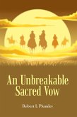 An Unbreakable Sacred Vow (eBook, ePUB)