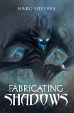 Fabricating Shadows (eBook, ePUB)