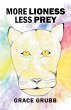 More Lioness Less Prey (eBook, ePUB) - Bild 1