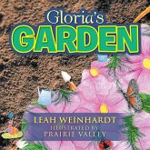 Gloria'S Garden (eBook, ePUB) Gloria'S Garden (eBook, ePUB)
