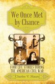 We Once Met by Chance (eBook, ePUB)