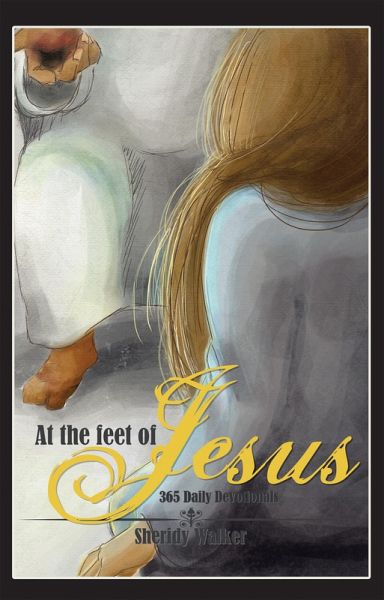 At the Feet of Jesus (eBook, ePUB) At the Feet of Jesus (eBook, ePUB)