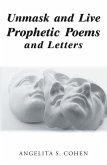 Unmask and Live Prophetic Poems and Letters (eBook, ePUB)
