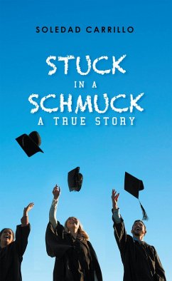 Stuck in a Schmuck (eBook, ePUB)