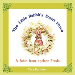 The Little Rabbit'S Smart Move (eBook, ePUB) - Eghdam, Tara