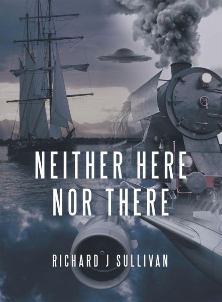 Neither Here nor There (eBook, ePUB) Neither Here nor There (eBook, ePUB)