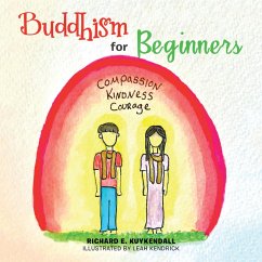 Buddhism for Beginners (eBook, ePUB) - Kuykendall, Richard E.