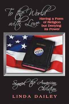 Cover To the World with Love Signed, the American Christian (eBook, ePUB)