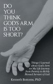 Do You Think God'S Arm Is Too Short? (eBook, ePUB)