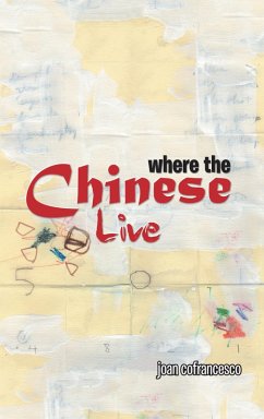 Where the Chinese Live (eBook, ePUB)