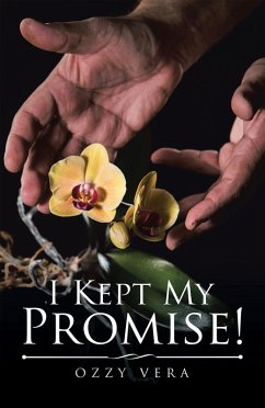 I Kept My Promise! (eBook, ePUB) - Vera, Ozzy