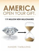 America Open Your Gift. (eBook, ePUB) America Open Your Gift. (eBook, ePUB)