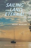 Sailing Thru Land Eternal (eBook, ePUB)