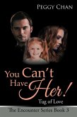 You Can'T Have Her! (eBook, ePUB)