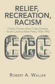 Relief, Recreation, Racism (eBook, ePUB)