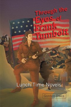 Through the Eyes of Frank Tumbolt (eBook, ePUB) - Davis, Gordon