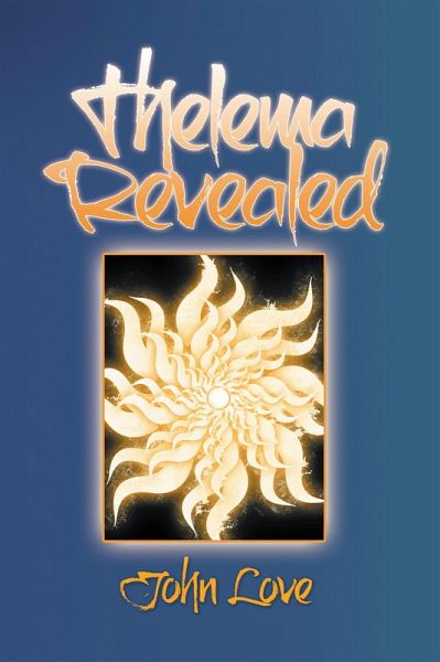 Thelema Revealed (eBook, ePUB)