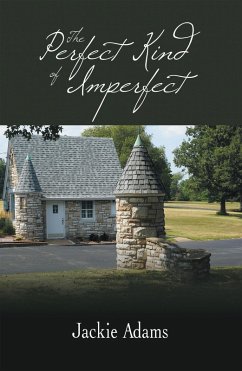 The Perfect Kind of Imperfect (eBook, ePUB)