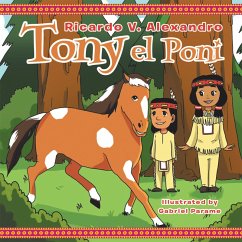 Tony El Poni (eBook, ePUB) - Alexandro, Ricardo V