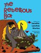 The Rebellious Bat (eBook, ePUB) - Bild 1