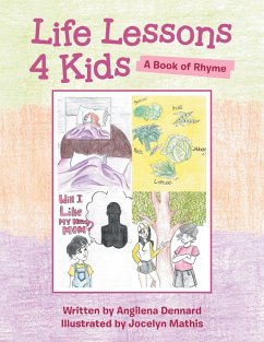 Life Lessons 4 Kids (eBook, ePUB) - Dennard, Angilena