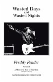 Wasted Days and Wasted Nights (eBook, ePUB)