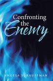 Confronting the Enemy (eBook, ePUB)
