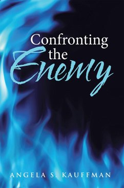 Confronting the Enemy (eBook, ePUB) - Kauffman, Angela S.