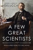 A Few Great Scientists (eBook, ePUB)