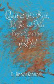 Quiet as It'S Kept, Me Too, and Other Poetic Expressions of Life! (eBook, ePUB)