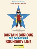 Captain Curious and the Invisible Boundary Line (eBook, ePUB)