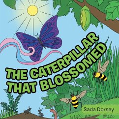 The Caterpillar That Blossomed (eBook, ePUB)
