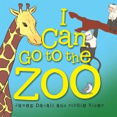 I Can Go to the Zoo (eBook, ePUB)