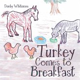 Turkey Comes to Breakfast (eBook, ePUB) Turkey Comes to Breakfast (eBook, ePUB)