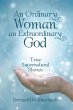 An Ordinary Woman, an Extraordinary God... - Bild 1