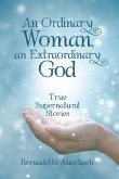 An Ordinary Woman, an Extraordinary God (eBook, ePUB)
