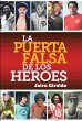 La Puerta Falsa De Los Héroes (eBook,... - Bild 1