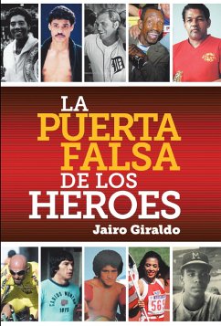 Cover La Puerta Falsa De Los Héroes (eBook, ePUB)